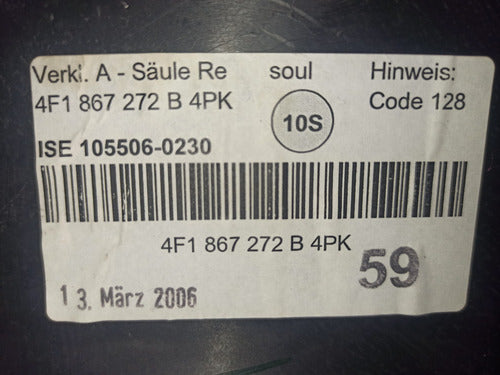 Revestimiento Derecho Pilar B, Audi A6 06-11 Usado Original Negro